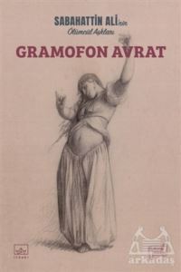 Gramofon Avrat - İthaki Yayınları
