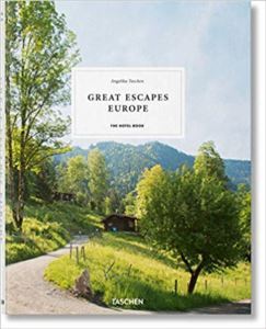 Great Escapes Europe, The Hotel Book - Taschen UK