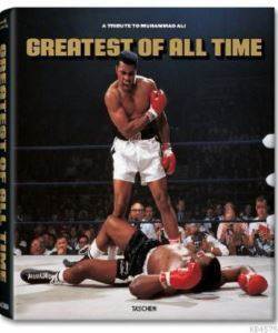 Greatest Of All Time: A Tribute to Muhammad Ali - 1