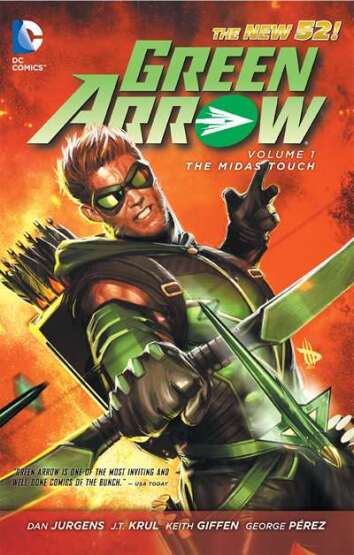 Green Arrow Vol. 1: The Midas Touch (The New 52) - DC Comics USA