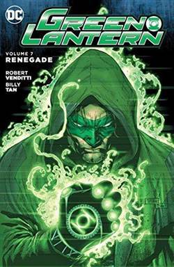 Green Lantern Vol. 7: Renegade - DC Comics USA