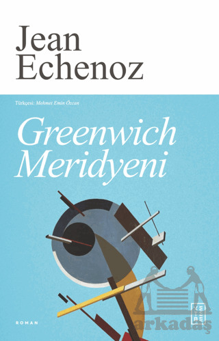 Greenwich Meridyeni - Ketebe Yayınları