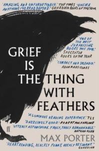 Grief Is The Thing With Feathers - 1