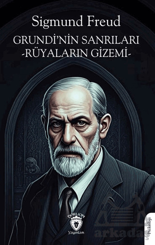 Grundi’Nin Sanrıları -Rüyaların Gizemi - 1