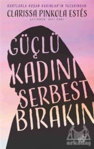 Güçlü Kadını Serbest Bırakın - 1