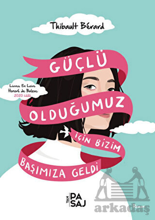 Güçlü Olduğumuz İçin Bizim Başımıza Geldi - Yan pasaj yayınevi