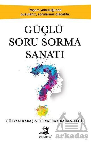 Güçlü Soru Sorma Sanatı - 1