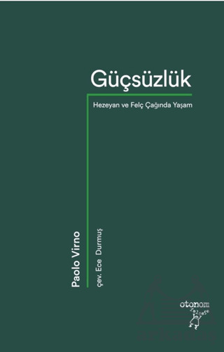 Güçsüzlük - Otonom Yayıncılık