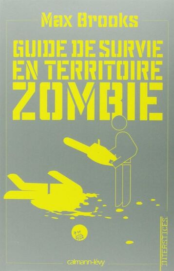 Guide de survie en territoire zombie - Le Livre de Poche