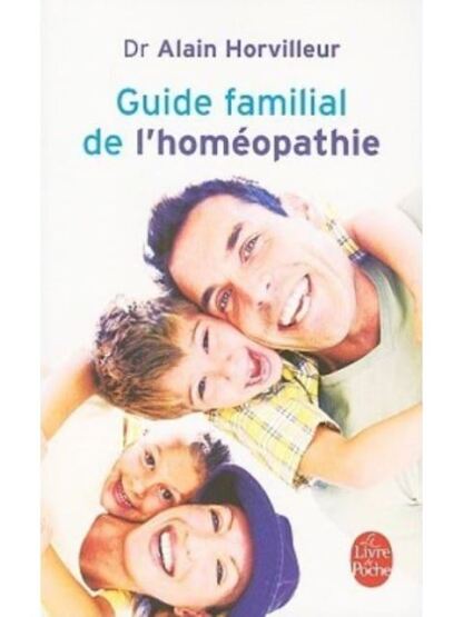 Guide familial de l'homeopathie - Le Livre de Poche