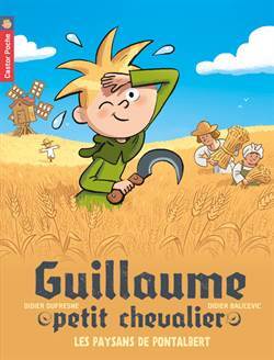 Guillaume petit chevalier 12: Les paysans de Pontalbert - Castor Poche