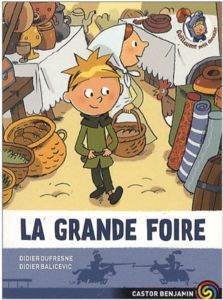 Guillaume Petit Chevalier 6: La Grande Foire - Castor Poche