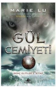 Gül Cemiyeti-Genç Elitler 2.Kitap - Pegasus Yayınları