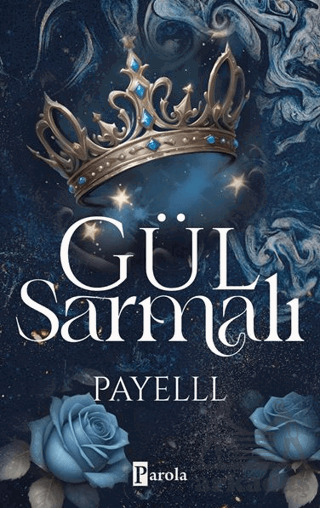 Gül Sarmalı - Parola Yayınları
