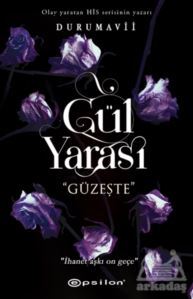 Gül Yarası - Güzeşte - 1