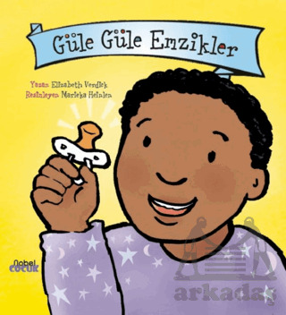 Güle Güle Emzikler - Nobel Çocuk