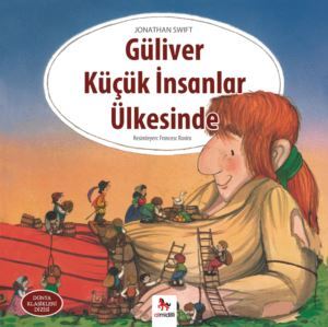 Güliver Küçük İnsanlar Ülkesinde - Almidilli Yayınları