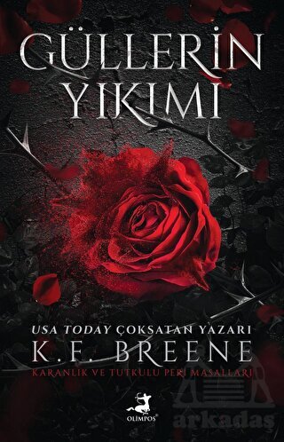 Güllerin Yıkımı - 1