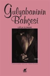 Gulyabaninin Bahçesi - Ayrıntı Yayınları
