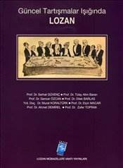 Güncel Tartışmalar Işığında Lozan - Lozan Mübadilleri Vakfı Yayınevi