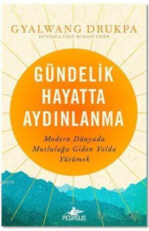 Gündelik Hayatta Aydınlanma - 1