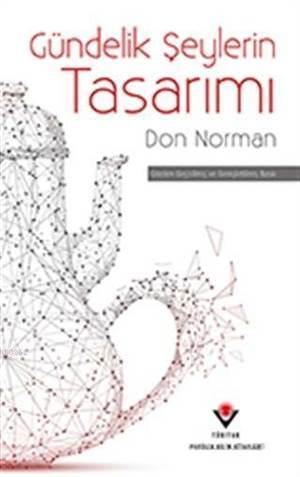 Gündelik Şeylerin Tasarımı - 1