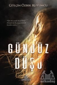 Gündüz Düşü - Ephesus Yayınları
