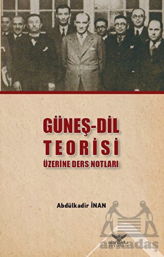 Güneş - Dil Teorisi Üzerine Ders Notları - Altınordu Yayınları