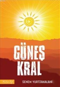 Güneş Kral - Klan Yayınları