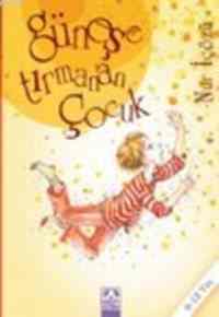 Güneşe Tırmanan Çocuk - Altın Kitaplar