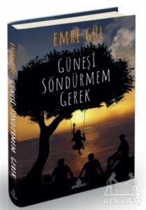 Güneşi Söndürmem Gerek 1 (Ciltli) - 1