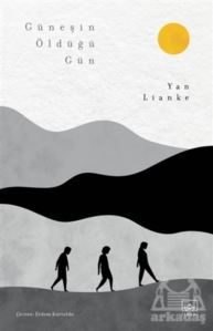 Güneşin Öldüğü Gün - İthaki Yayınları