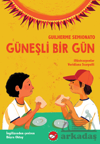 Güneşli Bir Gün - Beyaz Balina Yayınları