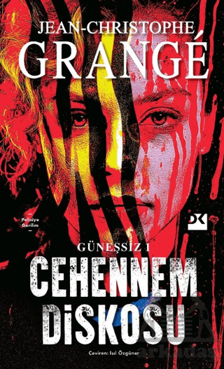 Güneşsiz: 1 - Cehennem Diskosu - Doğan Kitap
