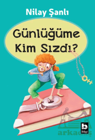 Günlüğüme Kim Sızdı? - Bilgi Yayınevi