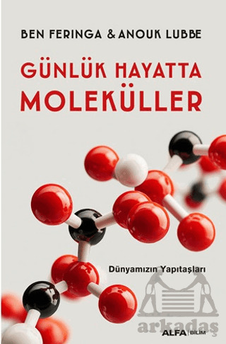 Günlük Hayatta Moleküller - 1