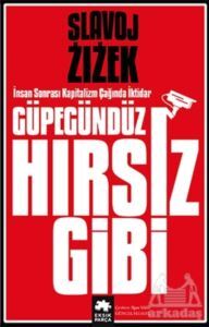 Güpegündüz Hırsız Gibi - Eksik Parça Yayınları