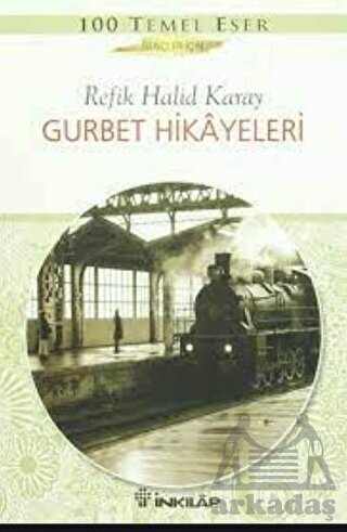 Gurbet Hikayeleri; (Gençler İçin) - İnkılap Kitabevi