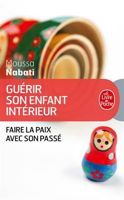 Guérir Son Enfant Intérieur - 1