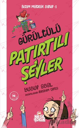 Gürültülü Patırtılı Şeyler - Nesil Çocuk Yayınları