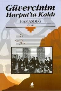 Güvercinim Harputta Kaldı - Aras Yayıncılık