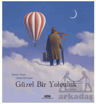 Güzel Bir Yolculuk - Yapı Kredi Yayınları