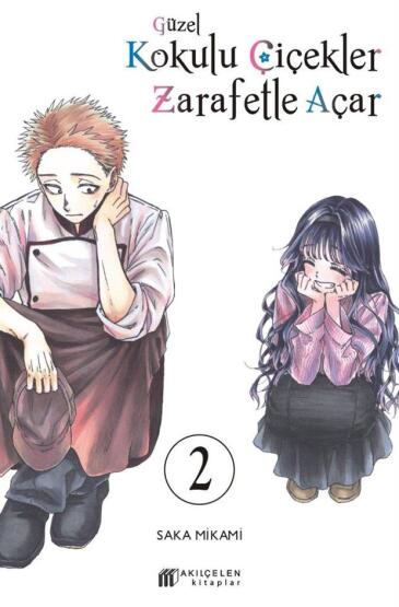 Güzel Kokulu Çiçekler Zarafetle Açar 2 - Akılçelen Kitaplar