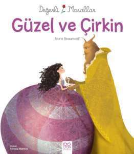 Güzel ve Çirkin - 1001 Çiçek Kitaplar