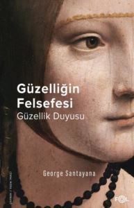 Güzelliğin Felsefesi - Güzellik Duyusu - 1