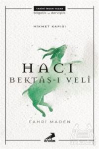 Hacı Bektaş-I Veli - Hikmet Kapısı - Erdem Yayınları