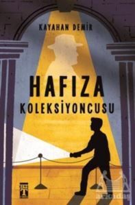 Hafıza Koleksiyoncusu - Genç Timaş
