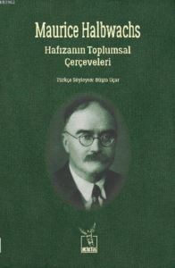 Hafızanın Toplumsal Çerçeveleri - Heretik Yayıncılık