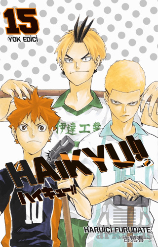 Haikyu!! 15. Cilt Yok Edici - Gerekli Şeyler Yayıncılık