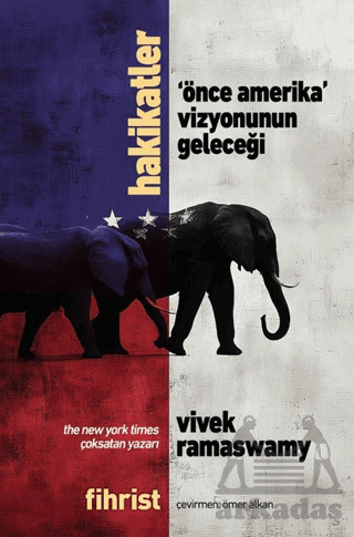 Hakikatler - 'Önce Amerika' Vizyonunun Geleceği - Fihrist Kitap